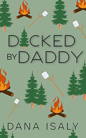 D*cked by Daddy (Nick and Holly #4)
