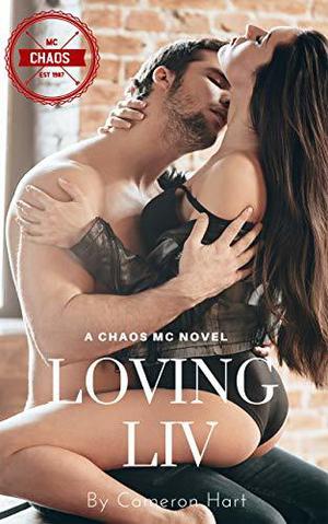 Loving Liv by Cameron Hart