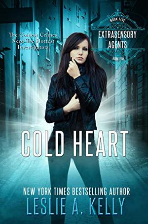 Cold Heart (Extrasensory Agents #5)
