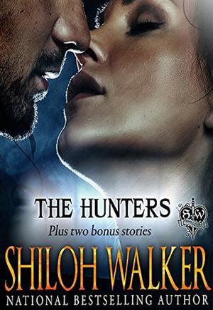 The Hunters Series: Boxed Set Books 1-5 (The Hunters #1 - 5)