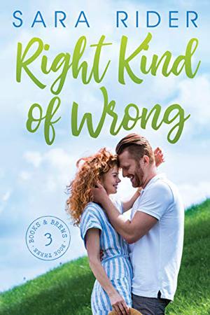 Right Kind of Wrong by Sara Rider