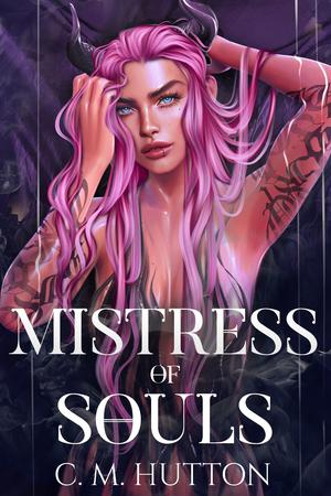 Mistress of Souls by C.M. Hutton