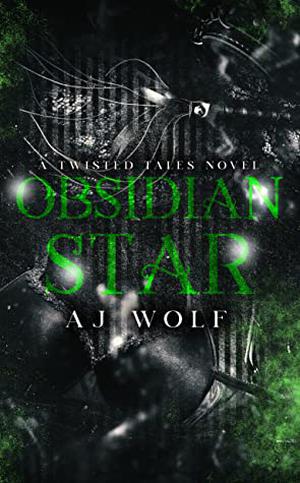 Obsidian Star: Hook & Tinkerbell Retelling by AJ Wolf