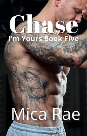 Chase by Mica Rae
