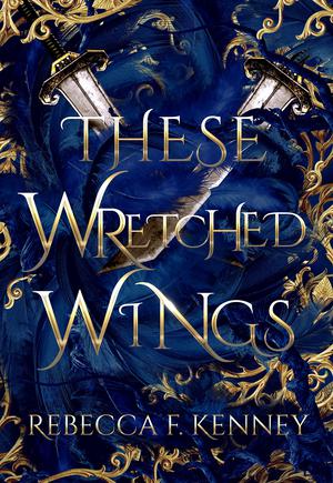 These Wretched Wing (Savage Seas #1)