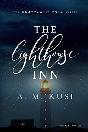 The Lighthouse Inn (Shattered Cove #4)