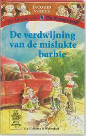 De verdwijning van de mislukte barbie (De bende van De Korenwolf #1)