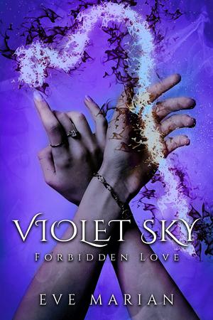 Forbidden Love by Eve Marian