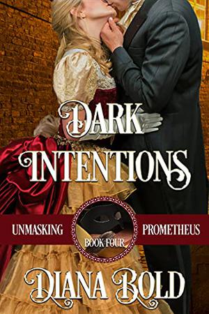Dark Intentions by Diana Bold