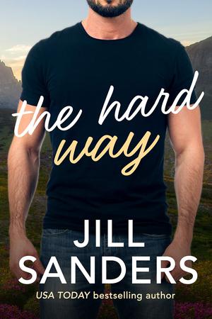 The Hard Way (Haven, Montana #5)