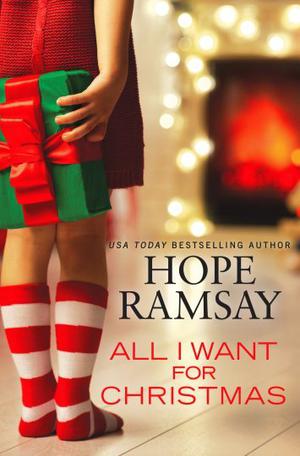 All I Want for Christmas (Chapel of Love #1.5)