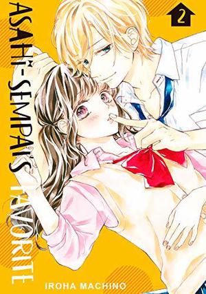 Asahi-sempai's Favorite, Vol. 2 (Asahi-senpai no Okiniiri #2)