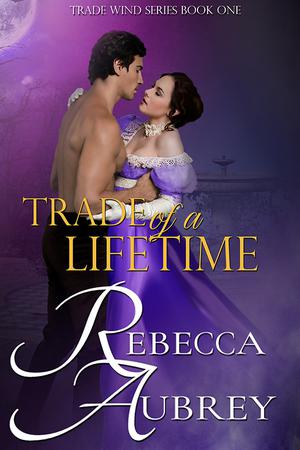 Trade of a Lifetime (Trade Wind #1)