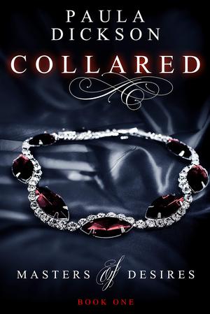 Collared by Paula Dickson