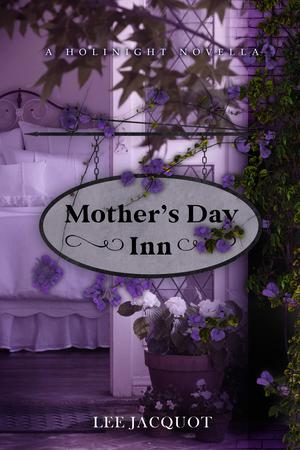 Mother's Day Inn (Holinights #6)