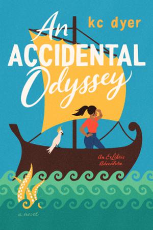 An Accidental Odyssey by K.C. Dyer