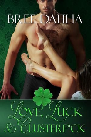 Love, Luck, and Clusterf*ck (Legal #3)
