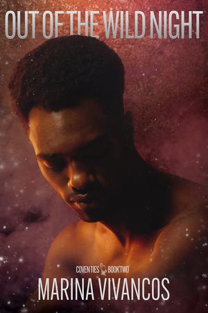 Out of The Wild Night (Coven Ties #2)
