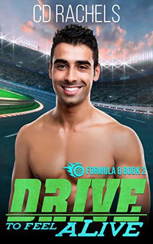 Drive to Feel Alive (Formula Q #2)