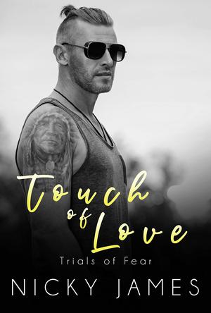 Touch of Love (Trials of Fear #3)
