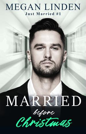 Married Before Christmas (Just Married Trilogy #1)