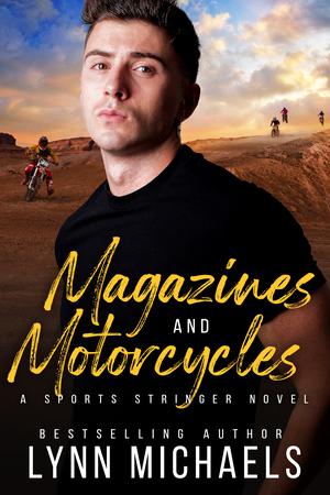 Magazines and Motorcycles by Lynn Michaels