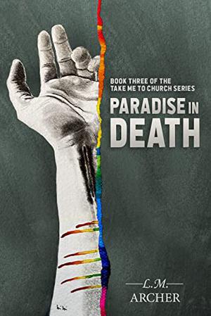 Paradise in Death (Take Me to Church #3)