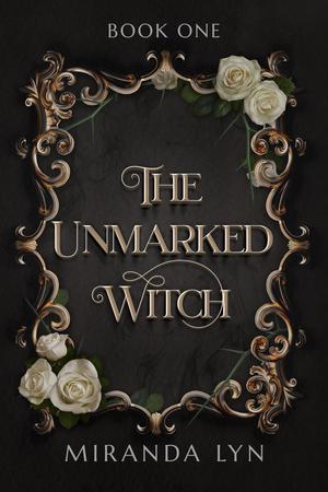 The Unmarked Witch (Unmarked #1)