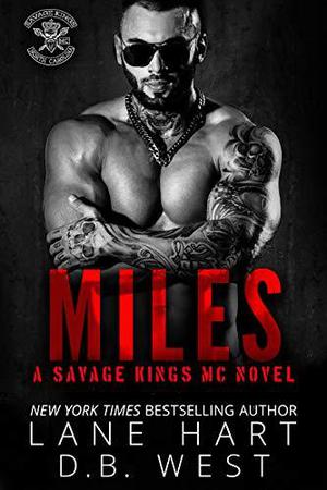 Miles by Lane Hart, D.B. West