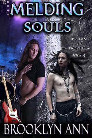 Melding Souls (Brides of Prophecy #6)