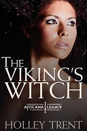 The Viking's Witch (Afótama Legacy #4)
