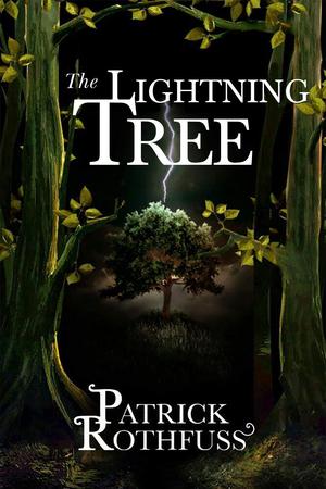 The Lightning Tree (The Kingkiller Chronicle #0.5)