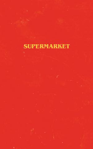 Supermarket by Bobby Hall