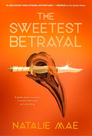 The Sweetest Betrayal by Natalie Mae