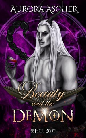 Beauty and the Demon (Hell Bent #5)