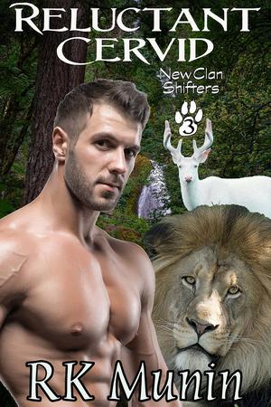 Reluctant Cervid (New Clan Shifters #3)