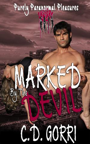 Marked By The Devil by C.D. Gorri