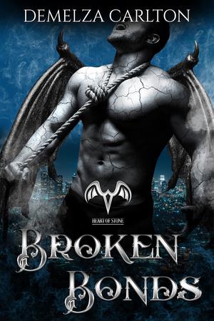 Broken Bonds by Demelza Carlton