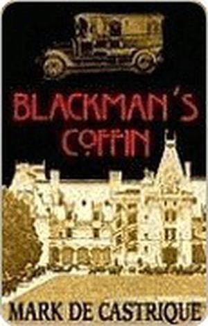 Blackman's Coffin by Mark de Castrique
