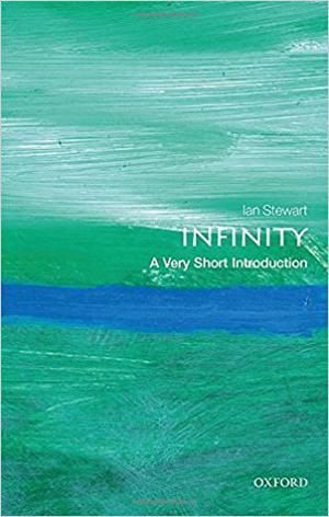 Infinity: A Very Short Introduction by Ian Stewart