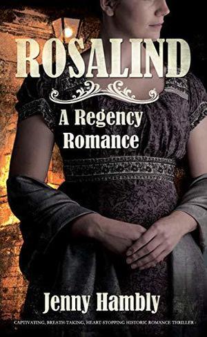 Rosalind by Jenny Hambly
