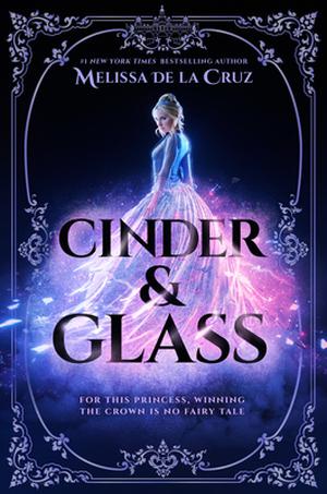 Cinder & Glass (Cinder & Glass #1)