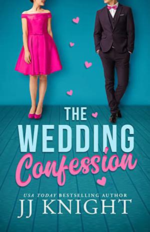The Wedding Confession (Wedding Meet Cute #1)