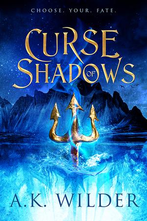 Curse of Shadows by A.K. Wilder