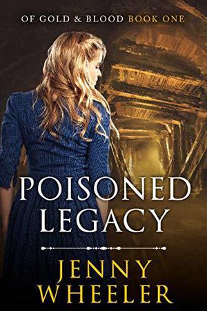 Poisoned Legacy by Jenny Wheeler