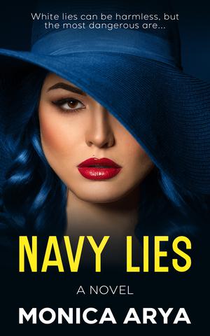 Navy Lies by Monica Arya