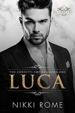 Luca (The Corsetti Empire #1)