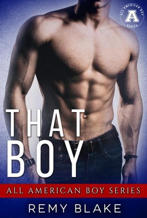 That Boy by Remy Blake