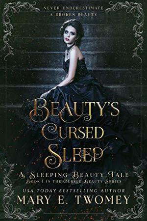 Beauty's Cursed Sleep (Cursed Beauty #1)