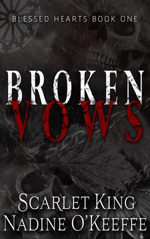Broken Vows by Nadine O'Keeffe, Scarlet King